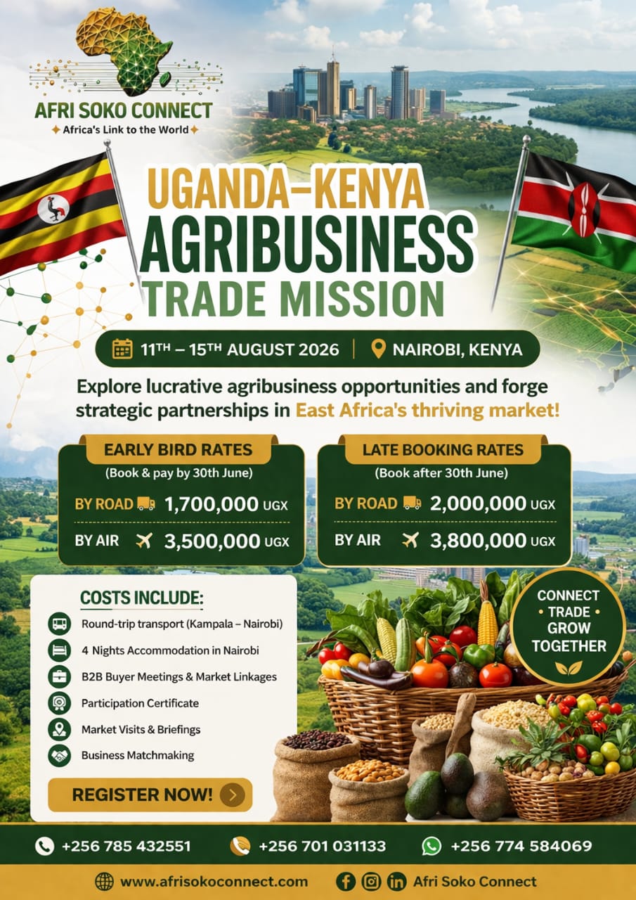 📢 Uganda–Kenya Agribusiness Trade Mission 2026 – Register Now for Nairobi